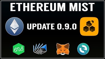 ETHEREUM WALLET AND MIST 0.9.0 UPDATE
