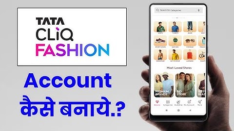 Tata Cliq fashion me account kaise banaye!! Tata cliq fashion app account kaise banaye!!