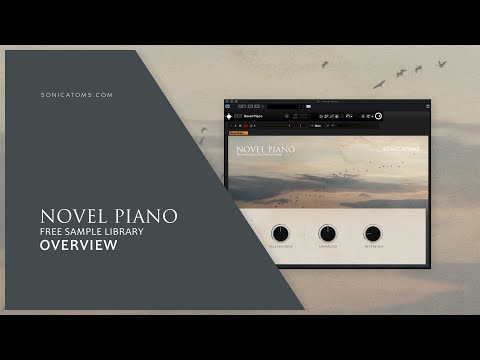 Sonic Atoms Novel Piano Overview - Free sample library