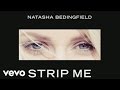 Natasha Bedingfield - Strip Me (Official Audio)