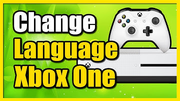 How to Change the Language on Xbox One (English, Spanish, French)