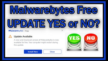 A New and Improved Version of Malwarebytes Is Now Available for Free - Should I Update YES or NO?