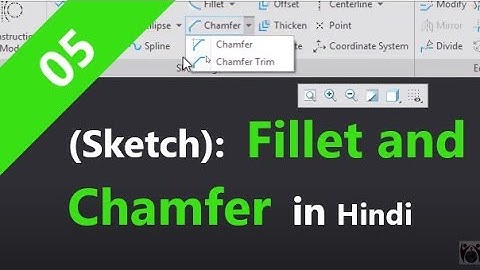 PTC Creo Tutorial : Sketch - 5. Fillet and Chamfer (Sketch) in Hindi