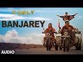 Banjarey full audio song  fugly  yo yo honey singh