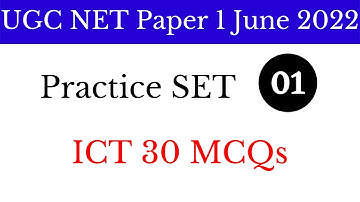 (Practice Set 01) 30 MCQs on Information & Communication Technology ICT For UGC NET Paper 1 2022
