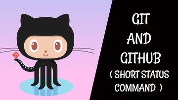 #8 (Hindi) Git Tutorials For Beginners | Short Status Command.( #sanket )