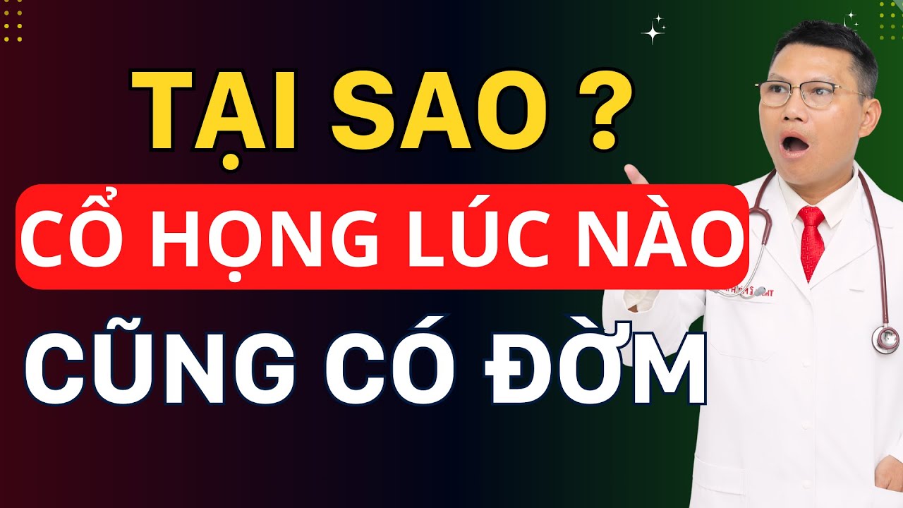 Lý Do BẤT NGỜ Khiến Đờm Mãi KHÔNG Hết Và Cách TRỊ DỨT ĐIỂM Vĩnh Viễn | Tuấn Thầy Thuốc