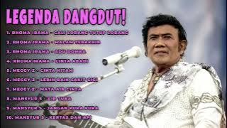TOP 10 LAGU DANGDUT NOSTALGIA | RHOMA IRAMA, MEGGY Z, MANSYUR S