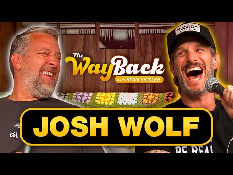 The Wayback | Josh Wolf