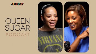 Queen Sugar Podcast with Bianca Lawson & Reagan Gomez | Ep. 703