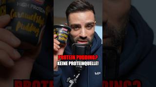 Protein Pudding? Keine Proteinquelle!