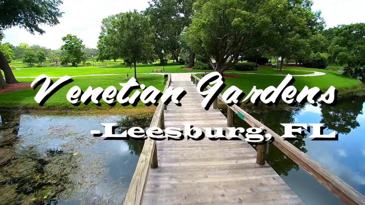 Venetian Gardens Leesburg Fl Youtube