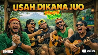 MINANG REGGAE VIRAL | USAH DIKANA JUO | MINANG LAWAS REGGAE COVER