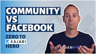 Kajabi Community Vs Facebook Group: What Are The Main Differences (Day 17 of 30) Zero To Kajabi Hero