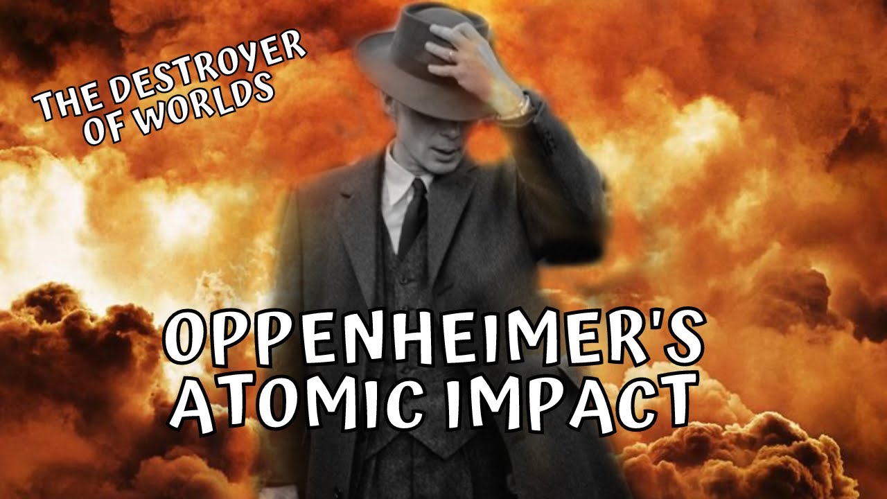 How OPPENHEIMER changed HISTORY forever The UNTOLD STORY of the ATOMIC