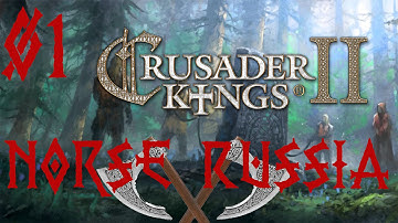 Crusader Kings II - Norse Russia [01]