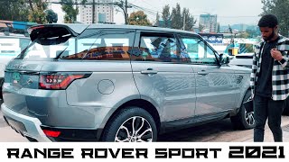 Experience the Power and Elegance of the Range Rover Sport 2021 | ሬንጅ ሮቨር ስፖርት 2021 ሪቪው 4K