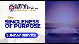 Join Us! | SUNDAY SERVICE | “SINGLENESS OF PURPOSE” | |16TH MARCH 2025