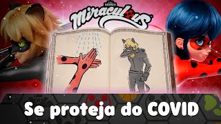 REGRAS DE PROTEÇÃO CONTRA O VILÃO COVID-19 | MIRACULOUS | Mundo Gloob