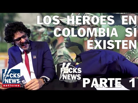 F*cksNews En Vivo: Los Héroes En Colombia Sí Existen (Parte 1)