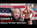 The Truth Podcast Episode 4: Natty or NOT? with "The Titan" Mike O'Hearn