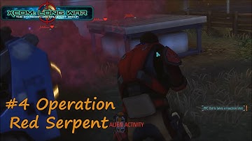 XCOM Long War - Episode #4 Red Serpent