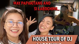 PINAKITA NI LABOCHING ANG ANO NIYA! (HOUSE TOUR WITH DJ RAQI AND DJ ROBIN)