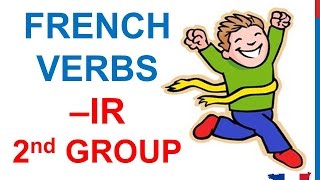 French Lesson 43 - Present tense SECOND GROUP -IR verbs - Indicatif présent verbes deuxième groupe