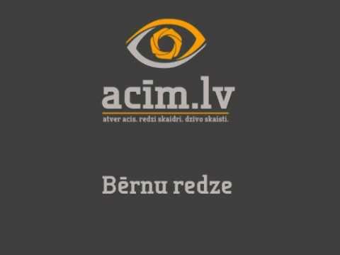 acim.TV #3 - Redzes un acu pārbaude bērnu vecumā