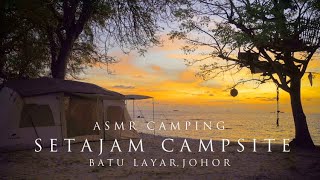 Vlog 37 | SETAJAM CAMPSITE | Camping By The BEACH | ASMR | Sound Of Nature