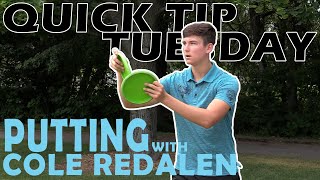 Quick Tip Tuesday  Putting with Cole Redalen