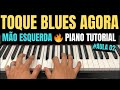 Como tocar Blues no Piano e Teclado: Técnica de Condução com Mão Esquerda – Aula Completa