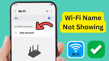 How to Fix Wi-Fi Name Not Showing Issue on Android | Not Detecting WiFi Network Name