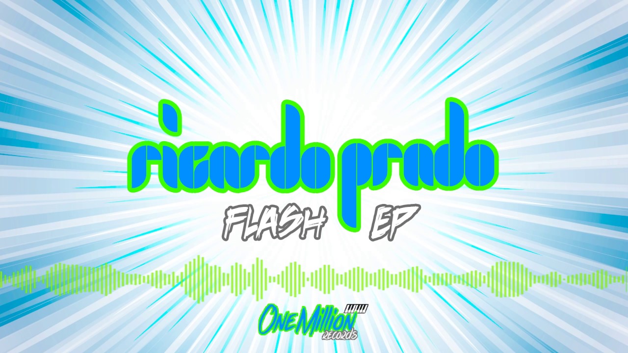 Watch Ricardo Prado - Flash (EP) on YouTube Watch Ricardo Prado - Flash (EP) on YouTube