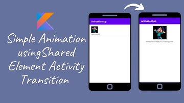 Simple Animation using Shared Element Activity Transition