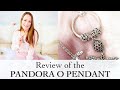 Pandora Moments O Pendant Review