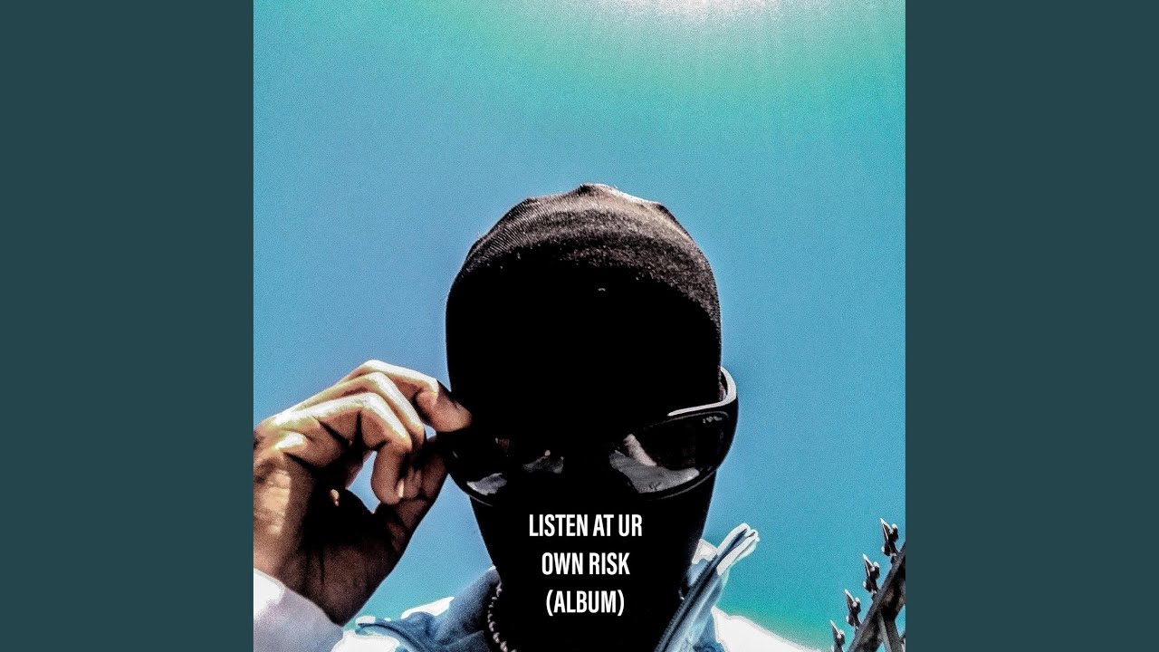 Listen At Your Own Risk YouTube