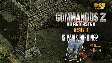 Commandos 2 HD Remaster: Is Paris Burning? - Mission 10 (All Bonuses)