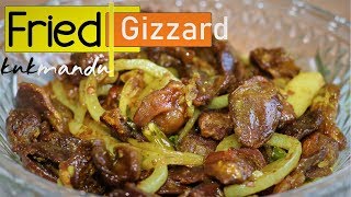 Pan Fried Chicken Gizzard/कुखुराको पांग्रा फ्राई /Nepalese Recipe