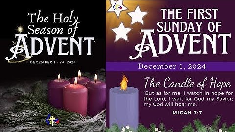 01 THE HOLY SEASON OF ADVENT - A PRAYER A DAY FOR ADVENT - FIRST SUNDAY OF ADVENT 2024