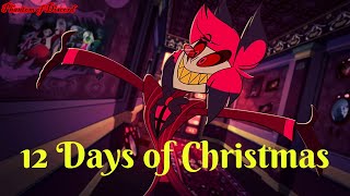 HAZBIN HOTEL\/HELLUVA BOSS\/ZooPhobia: The 12 Days of Christmas AMV