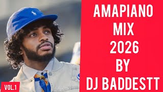 AMAPIANO MIX 2026 🌎 Best Trending Songs (Vol.1) By DJ BADDESTT🫴🎯🔥