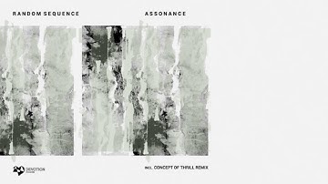 Random Sequence - Assonance (Concept Of Thrill Remix) [Devotion Records]
