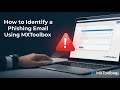 How to Identify a Phishing Email Using MXToolbox