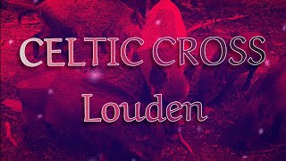 CELTIC CROSS - Louden