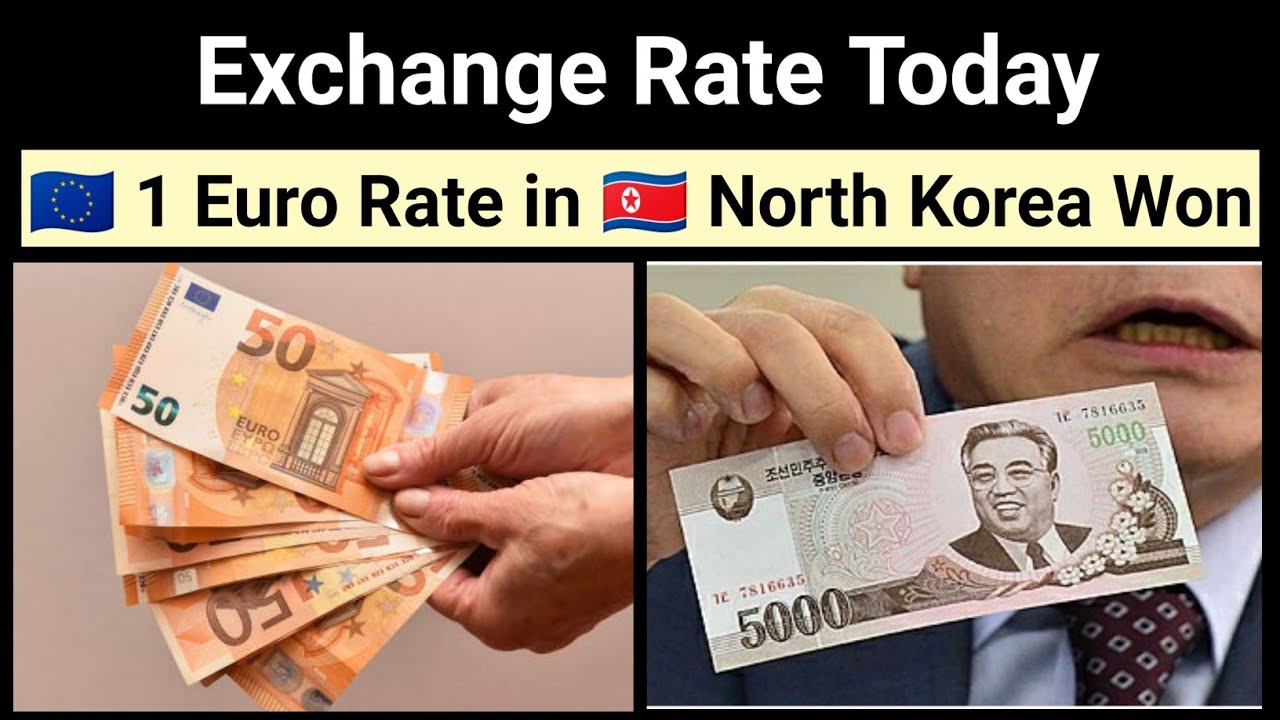 Euro to North Korea Won | 1 Euro equal how much North Korea Currency | Won  to Euro