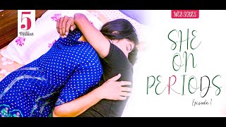 She On Periods - New Latest Telugu Web Series 2020 Popular Most Viewed Yashvin Kalluri