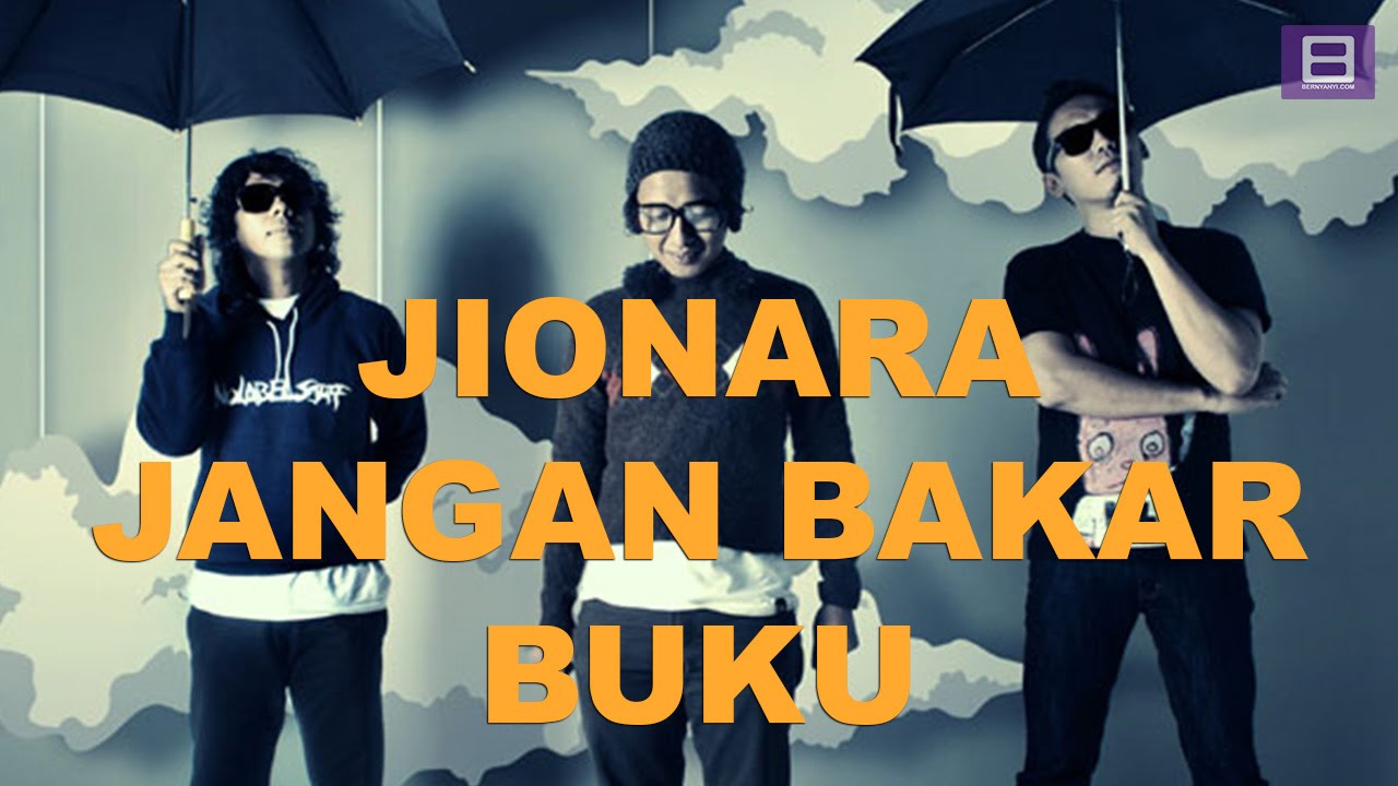 Jionara Jangan Bakar Buku Efek Rumah  Kaca  Cover Video 