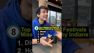 Top 5 Religious Festivals Missed Abroad by Indians | Anurag Aggarwal | ytshorts | top5 | india