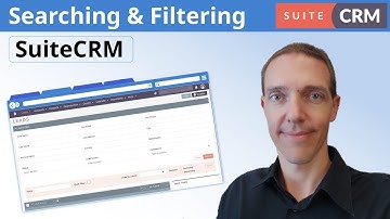 SuiteCRM Tutorial: Use Search and Filters to make your job easier